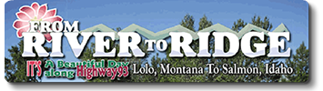 From River to Ridge magazine explores and reveals the best of the Bitterroot and Salmon Valleys of Montana and Idaho. 